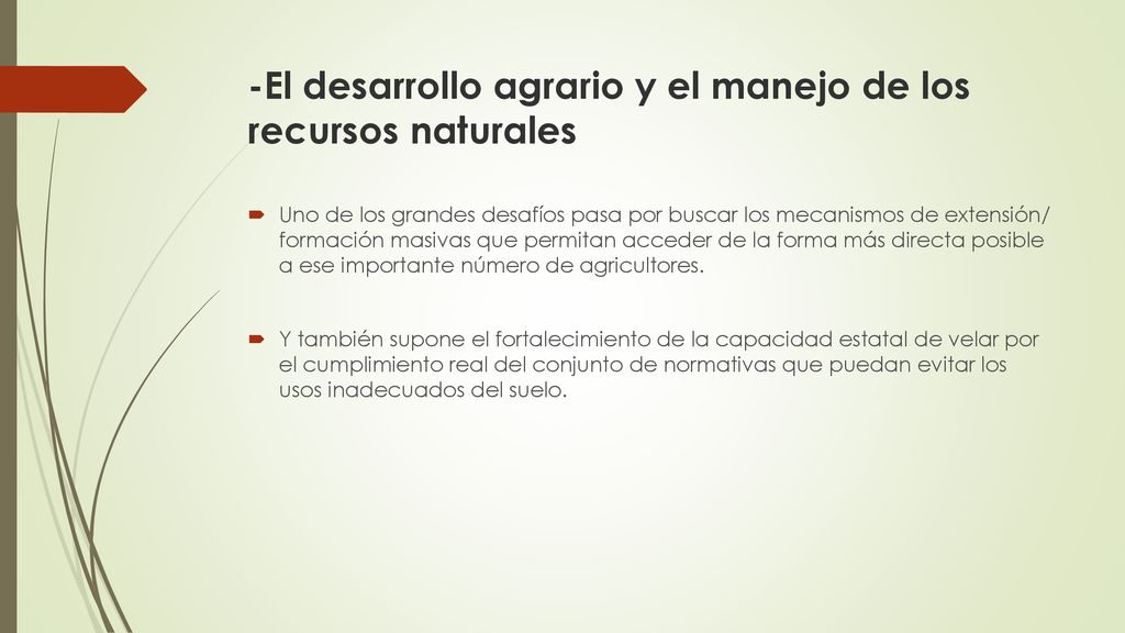 -El desarrollo agrario y el manejo de los recursos naturales