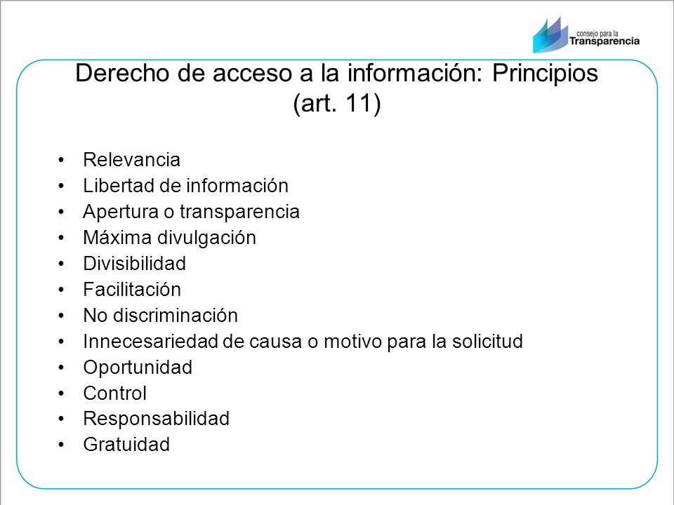 Derecho de acceso a la información: Principios (art. 11)
