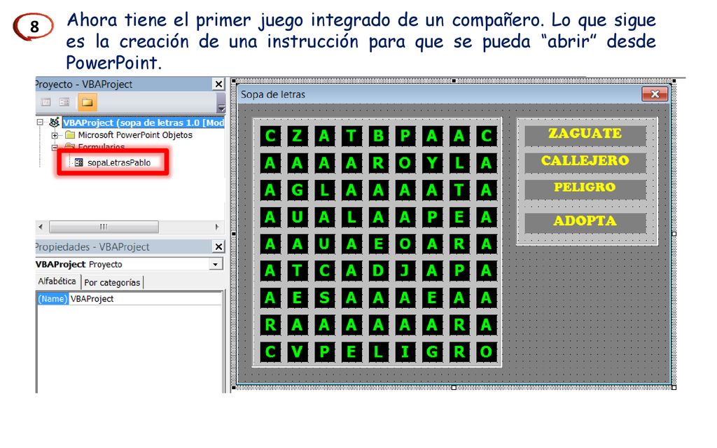 8 Ahora tiene el primer juego integrado de un compañero.