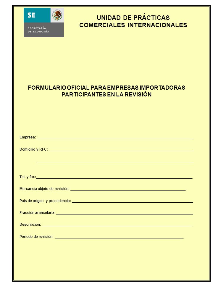 ´ FORMULARIO OFICIAL PARA EMPRESAS IMPORTADORAS PARTICIPANTES EN LA REVISIÓN.