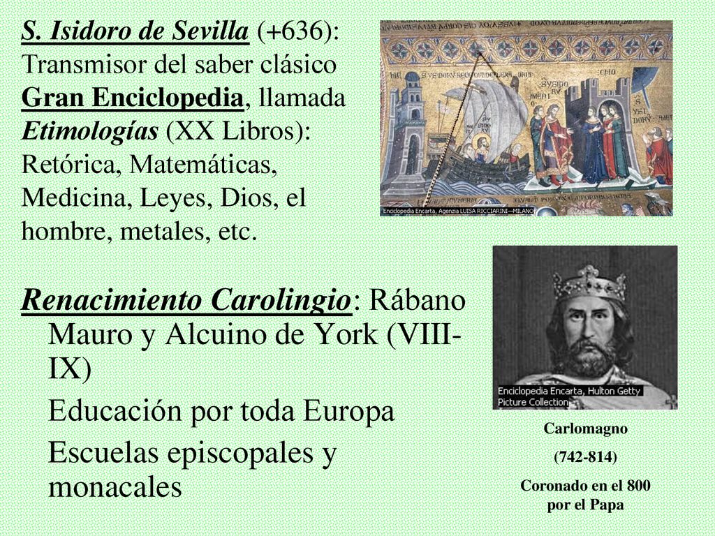 Coronado en el 800 por el Papa