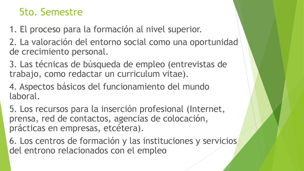 5to. Semestre 1. El proceso para la formación al nivel superior.