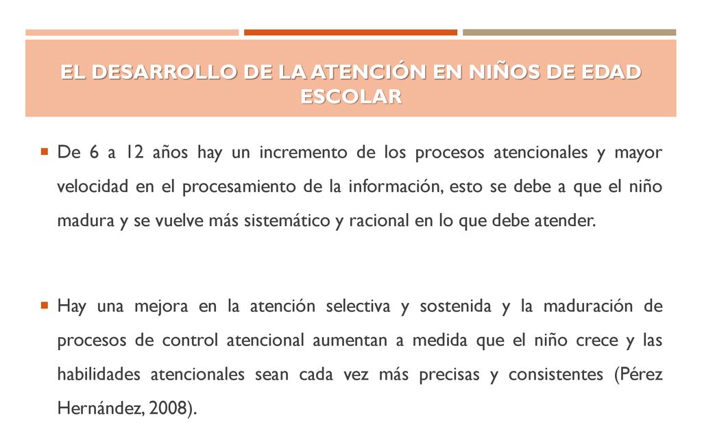 El desarrollo de la atención en niños de edad escolar