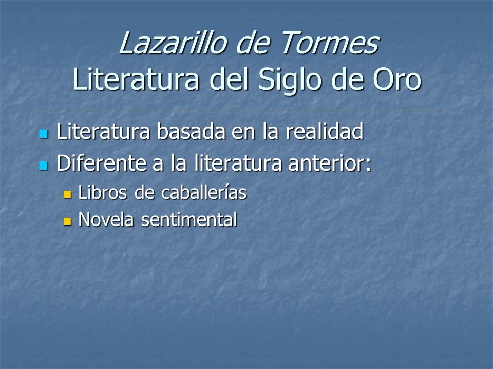 Lazarillo de Tormes Literatura del Siglo de Oro