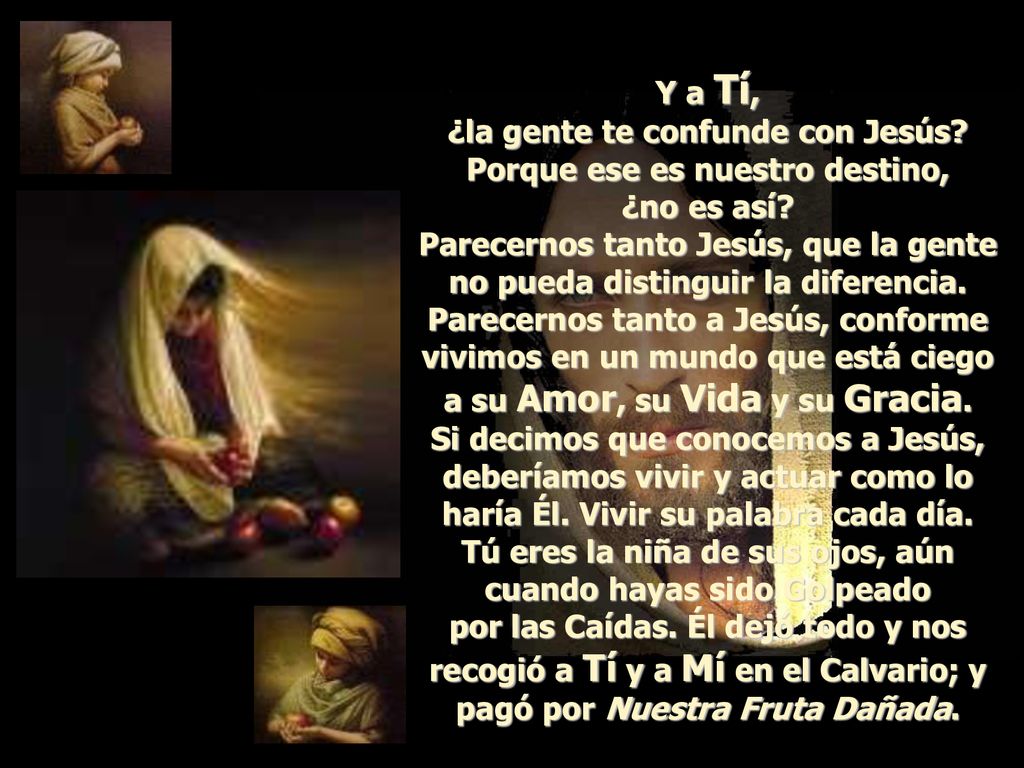 ¿la gente te confunde con Jesús Porque ese es nuestro destino,