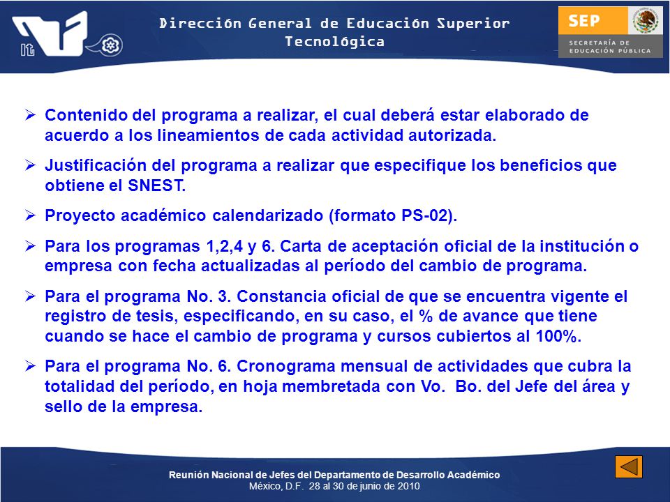Contenido del programa a realizar, el cual deberá estar elaborado de acuerdo a los lineamientos de cada actividad autorizada.