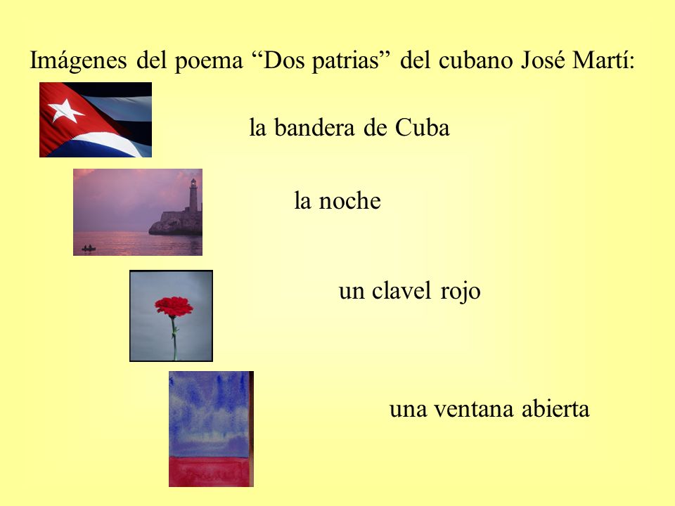 Imágenes del poema Dos patrias del cubano José Martí: