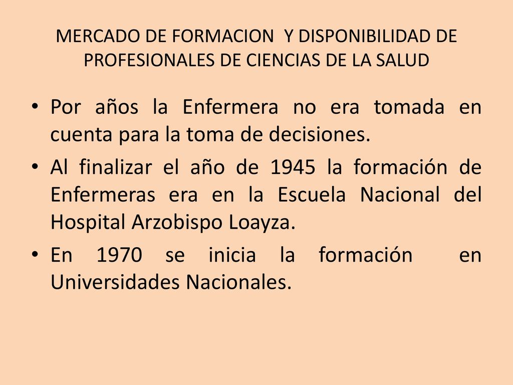 En 1970 se inicia la formación en Universidades Nacionales.