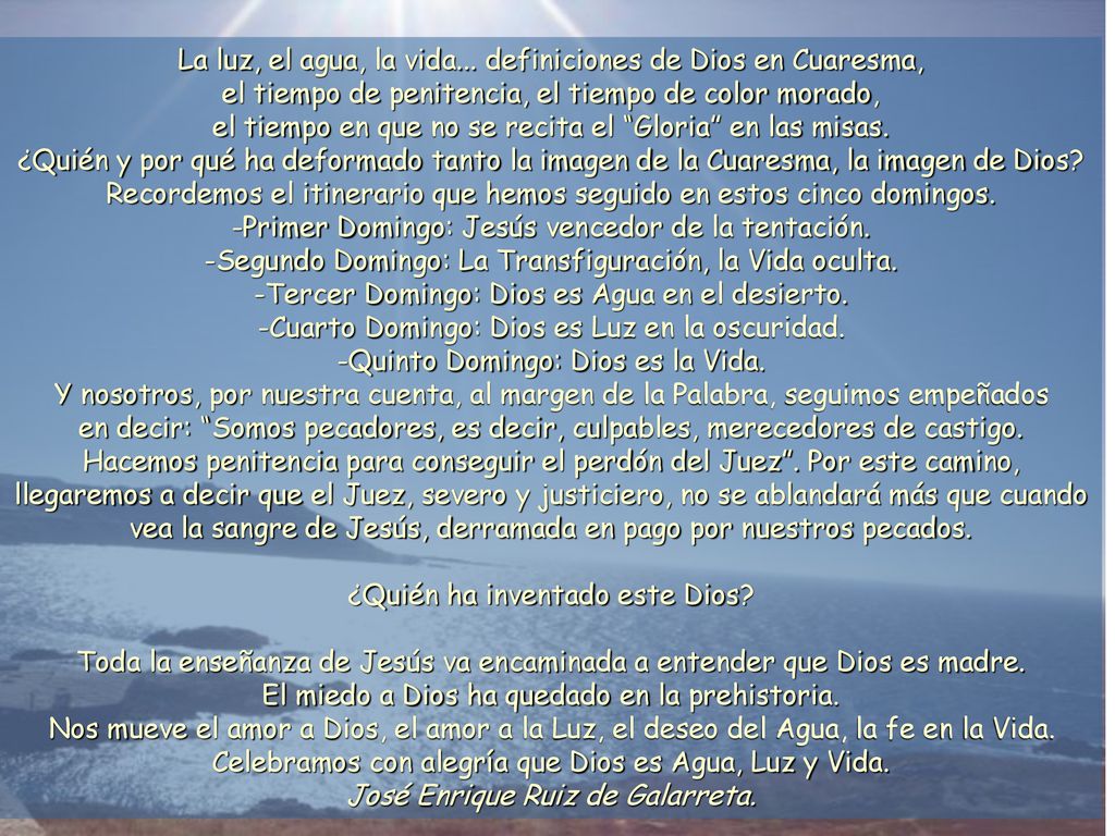 Recordemos el itinerario que hemos seguido en estos cinco domingos.