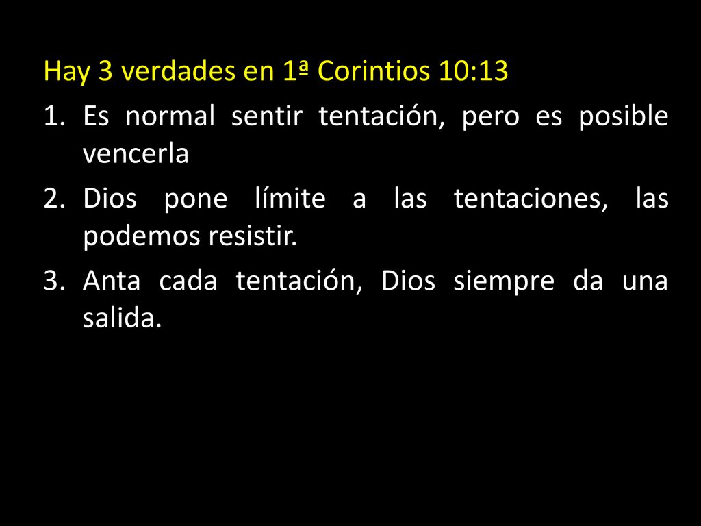 Hay 3 verdades en 1ª Corintios 10:13