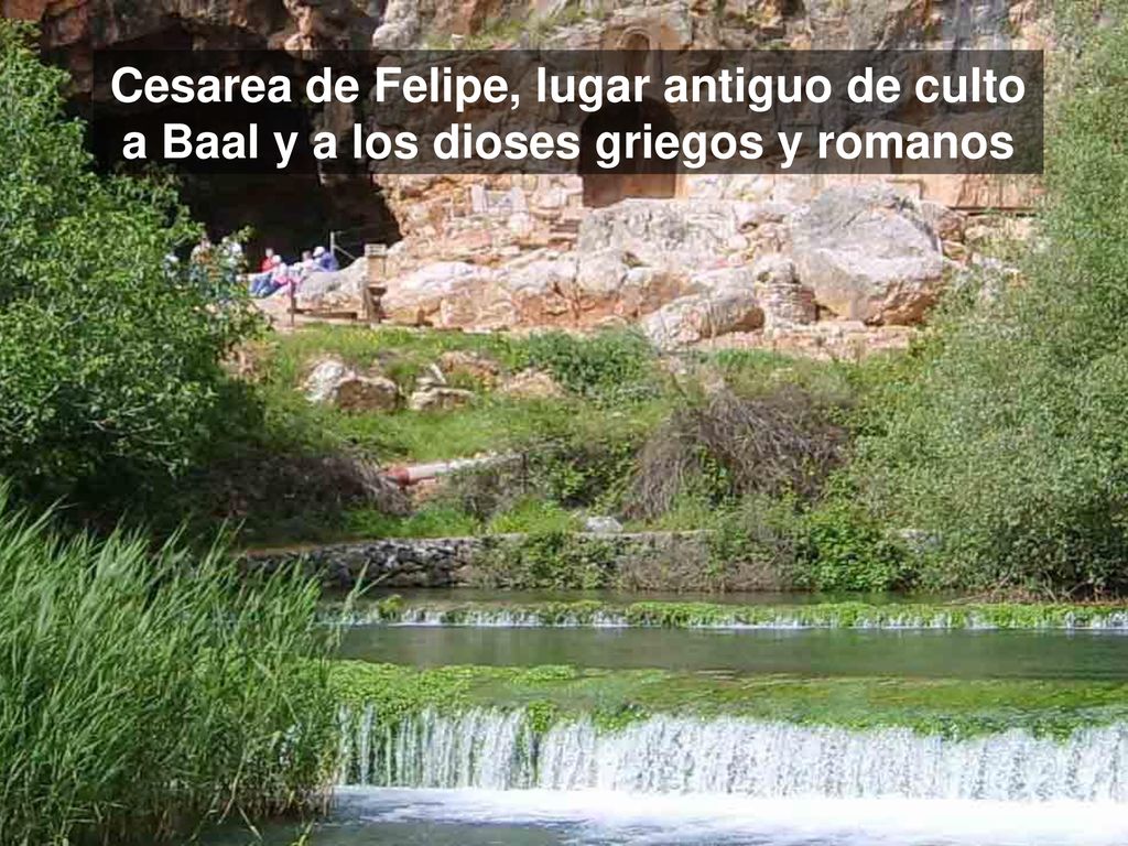 Cesarea de Felipe, lugar antiguo de culto a Baal y a los dioses griegos y romanos