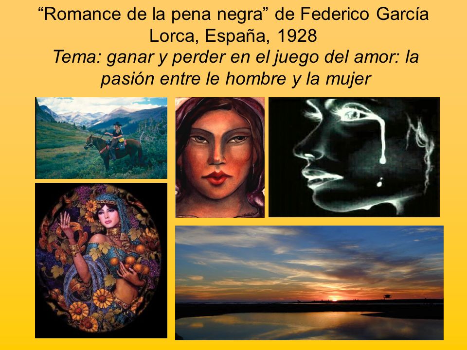Romance de la pena negra de Federico García Lorca, España, 1928