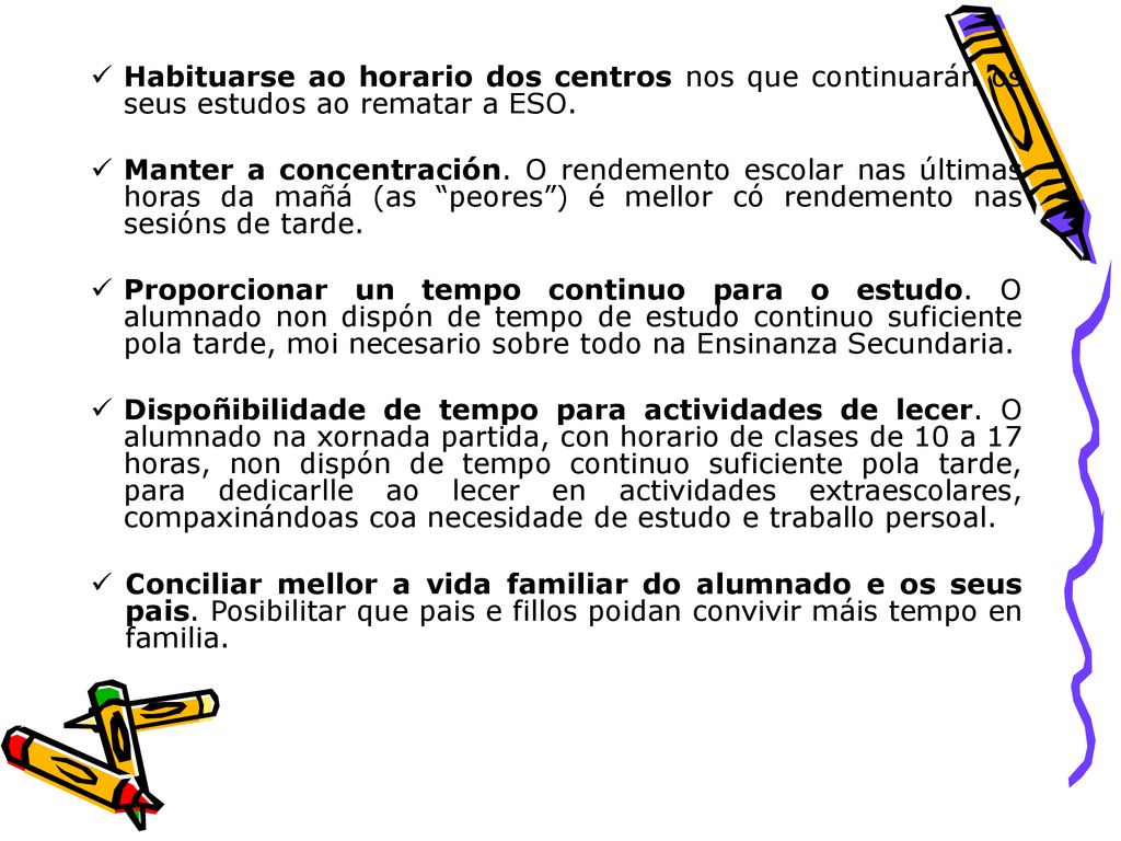 Habituarse ao horario dos centros nos que continuarán os seus estudos ao rematar a ESO.