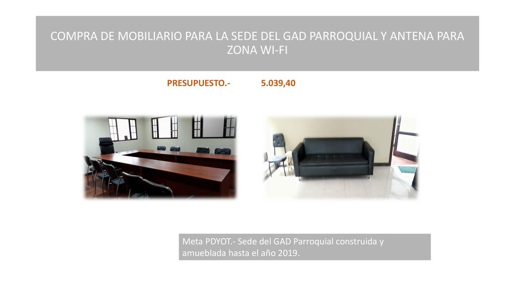 COMPRA DE MOBILIARIO PARA LA SEDE DEL GAD PARROQUIAL Y ANTENA PARA ZONA WI-FI