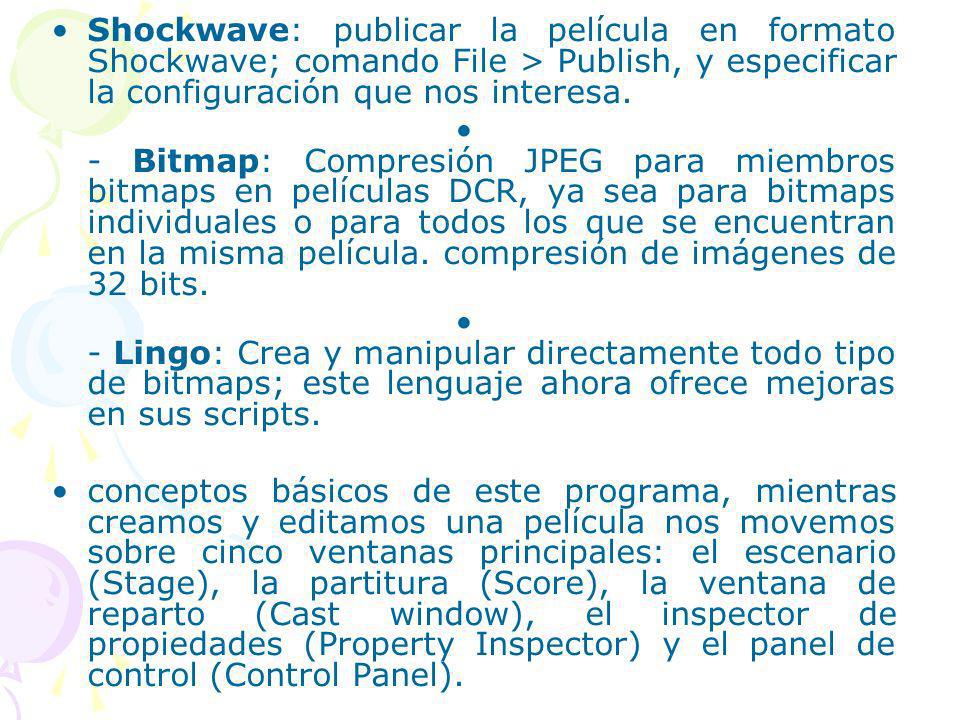 Shockwave: publicar la película en formato Shockwave; comando File > Publish, y especificar la configuración que nos interesa.