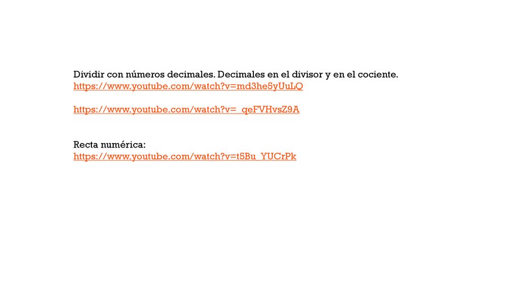 Dividir con números decimales. Decimales en el divisor y en el cociente.
