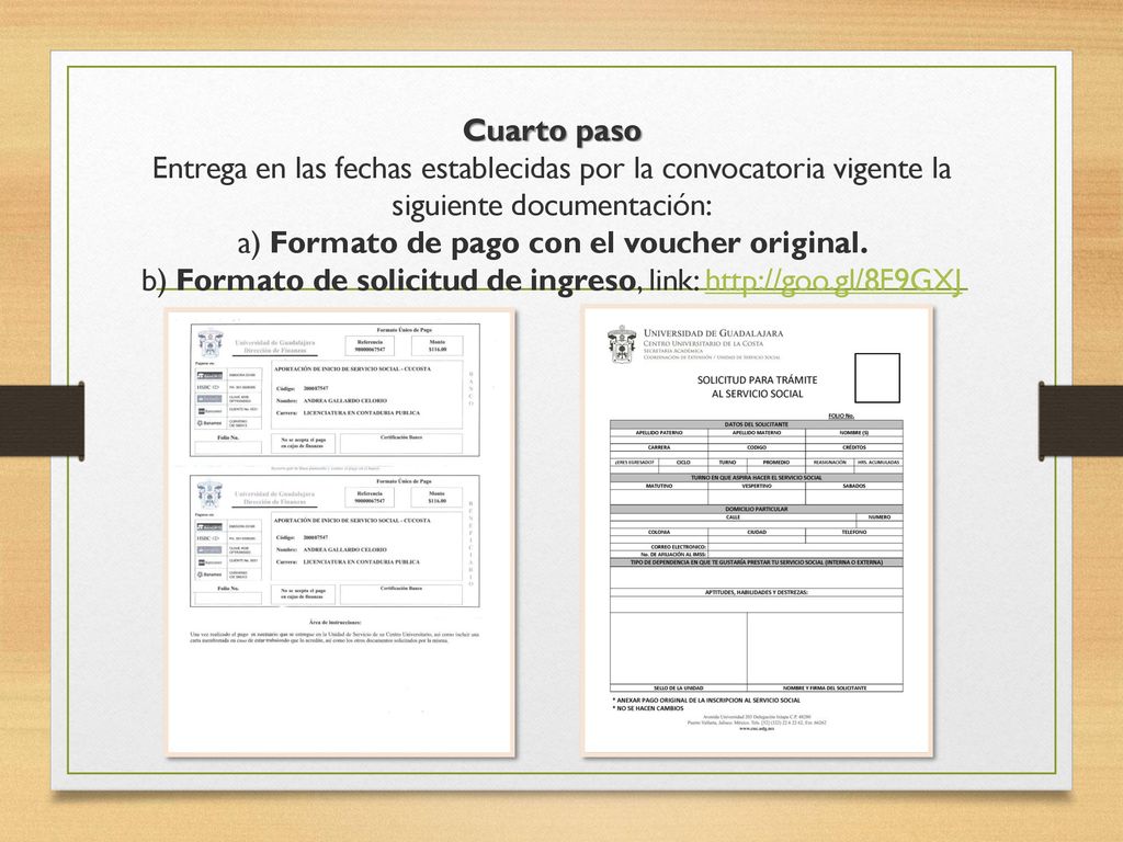 Cuarto paso Entrega en las fechas establecidas por la convocatoria vigente la siguiente documentación: a) Formato de pago con el voucher original.