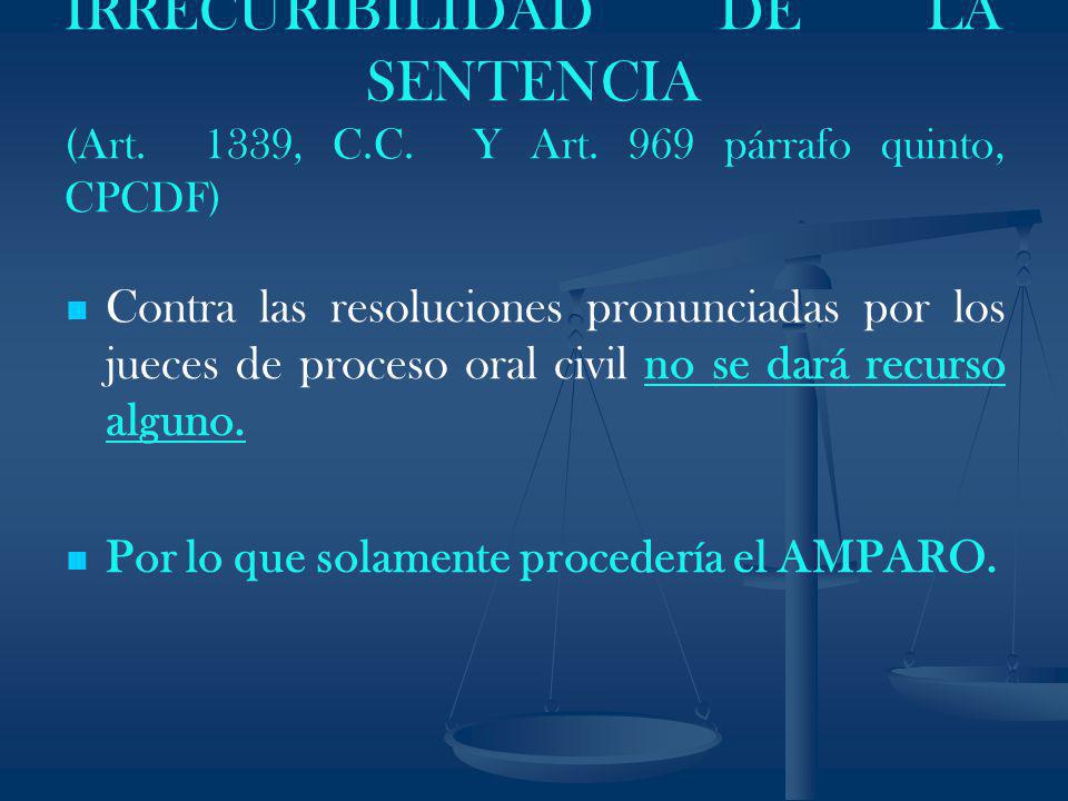 IRRECURIBILIDAD DE LA SENTENCIA (Art. 1339, C. C. Y Art