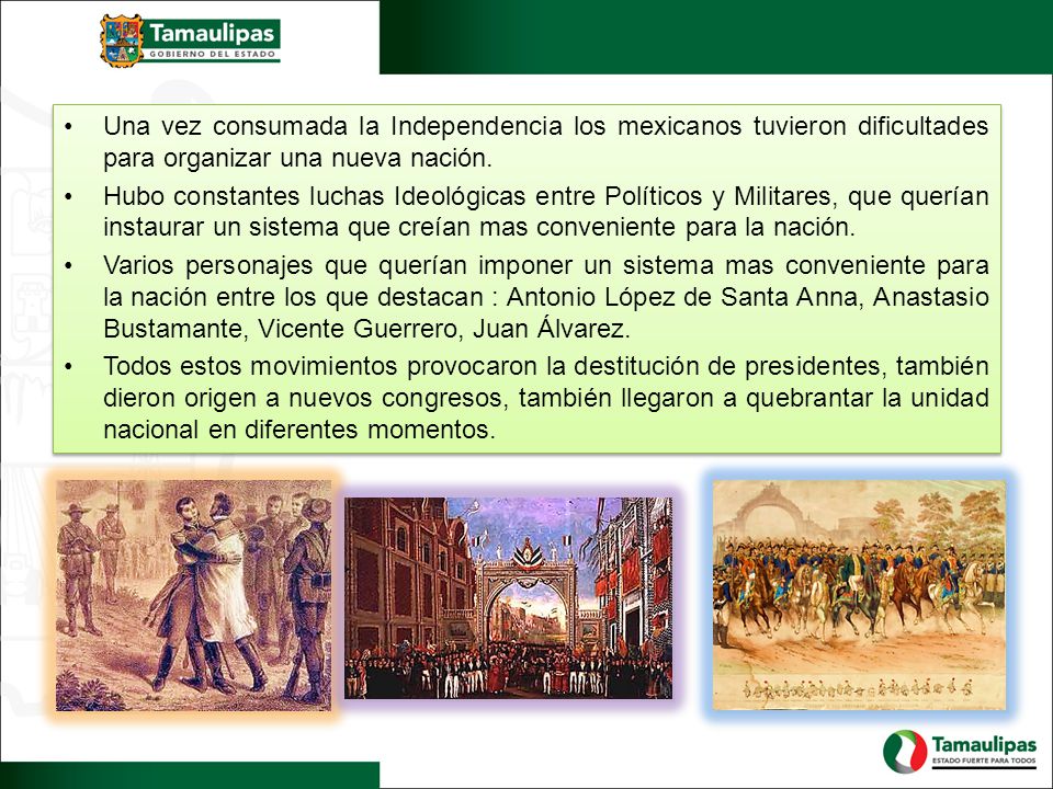 Una vez consumada la Independencia los mexicanos tuvieron dificultades para organizar una nueva nación.