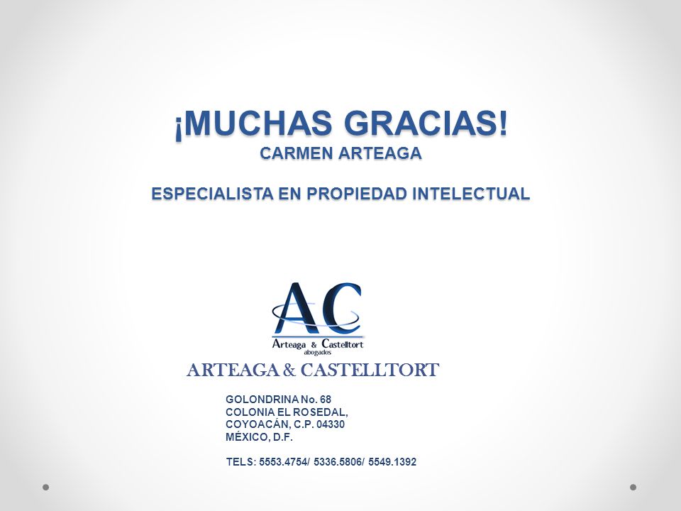 ¡MUCHAS GRACIAS! CARMEN ARTEAGA ESPECIALISTA EN PROPIEDAD INTELECTUAL