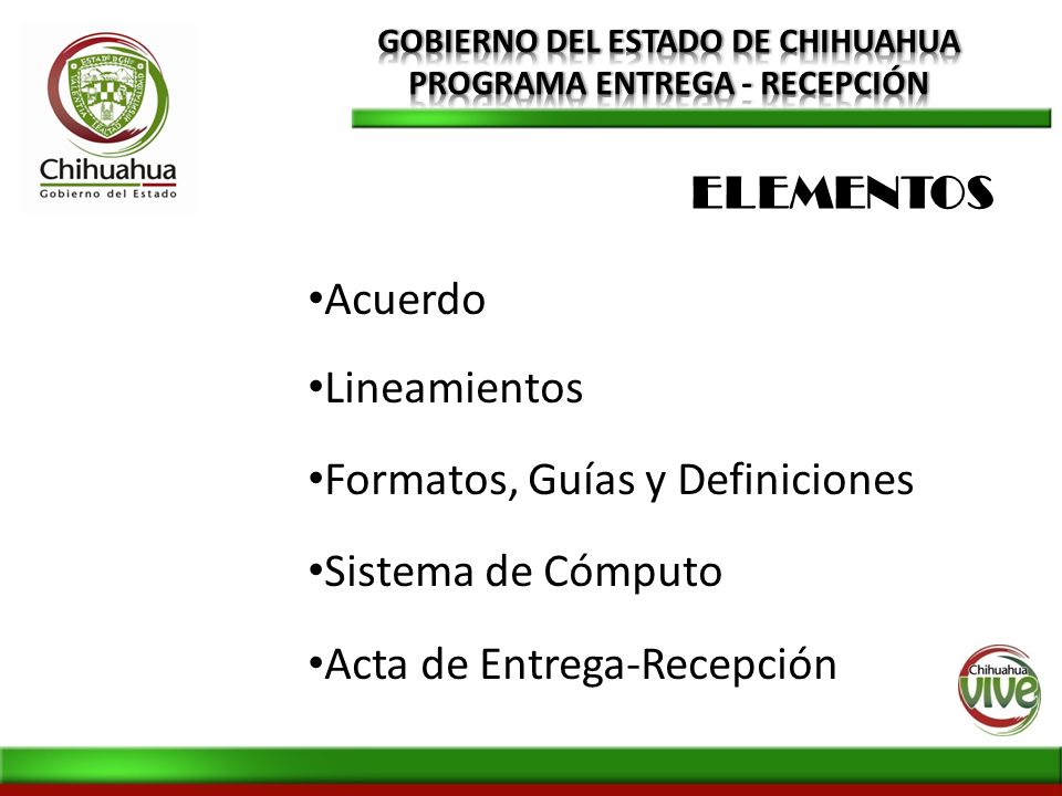 GOBIERNO DEL ESTADO DE CHIHUAHUA PROGRAMA ENTREGA - RECEPCIÓN