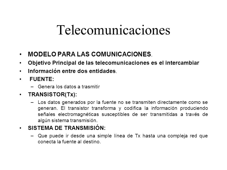 Telecomunicaciones MODELO PARA LAS COMUNICACIONES.