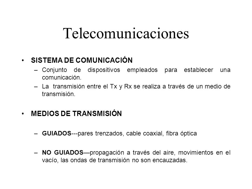 Telecomunicaciones SISTEMA DE COMUNICACIÓN MEDIOS DE TRANSMISIÓN