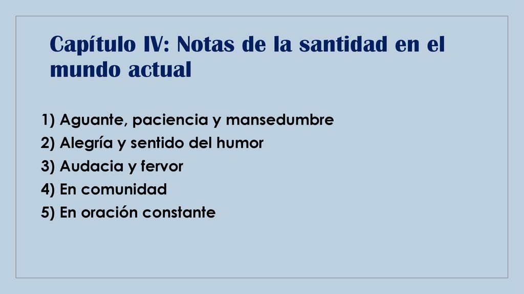 Capítulo IV: Notas de la santidad en el mundo actual