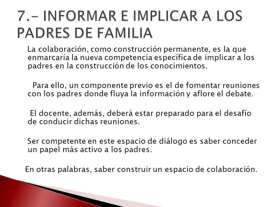 7.- INFORMAR E IMPLICAR A LOS PADRES DE FAMILIA