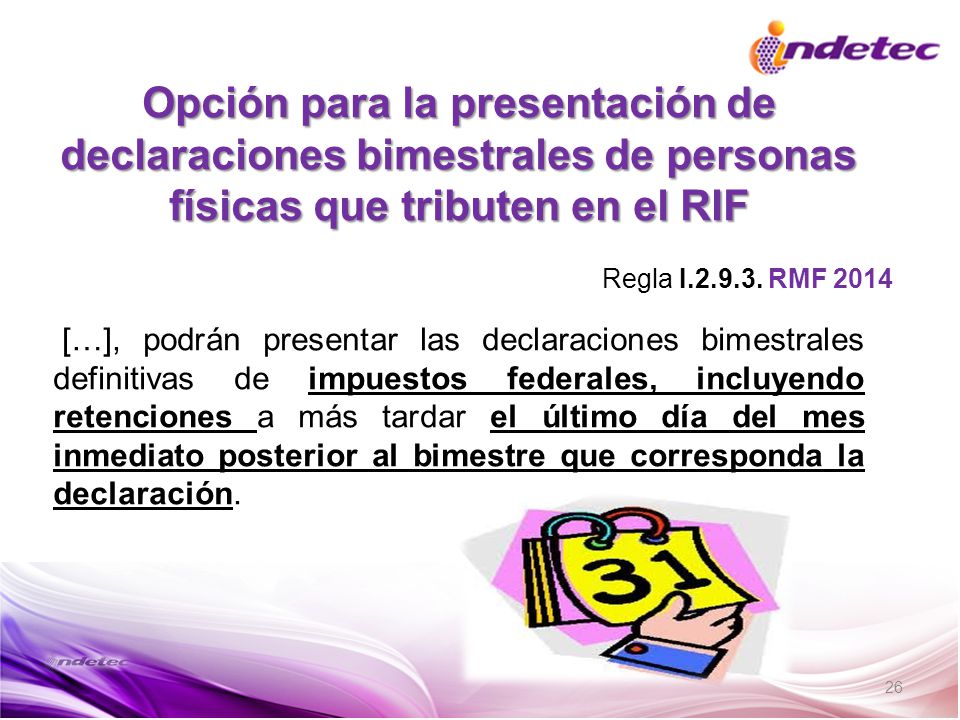 Opción para la presentación de declaraciones bimestrales de personas físicas que tributen en el RIF