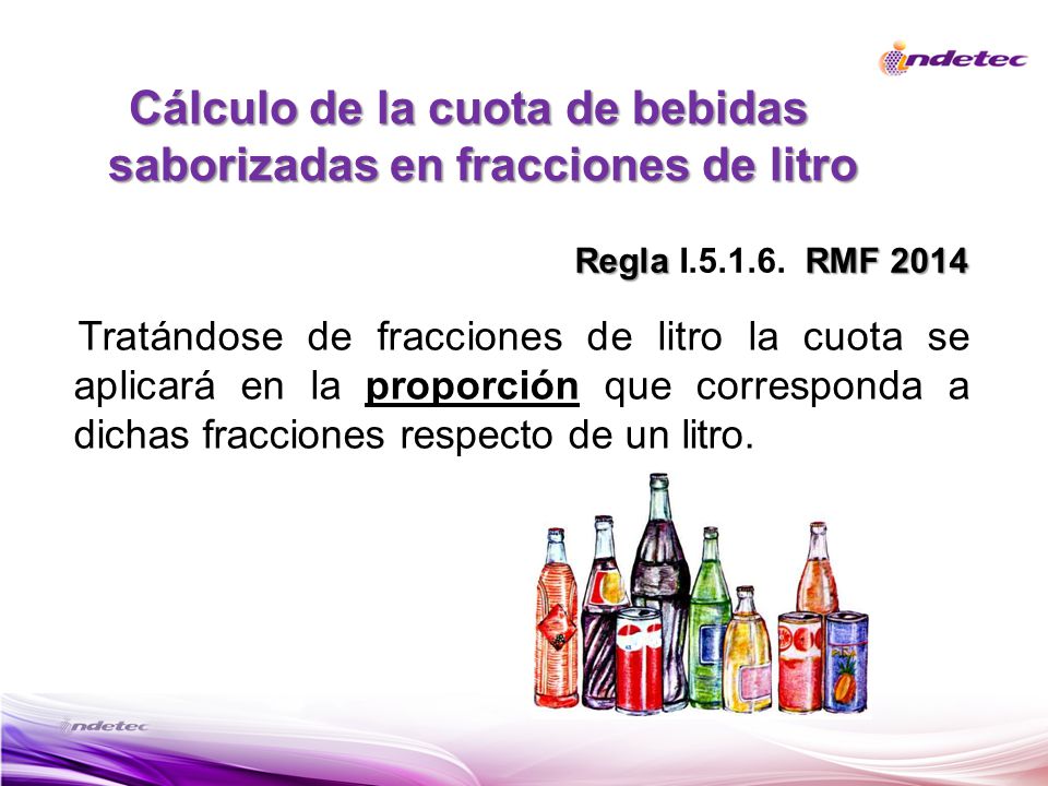 Cálculo de la cuota de bebidas saborizadas en fracciones de litro