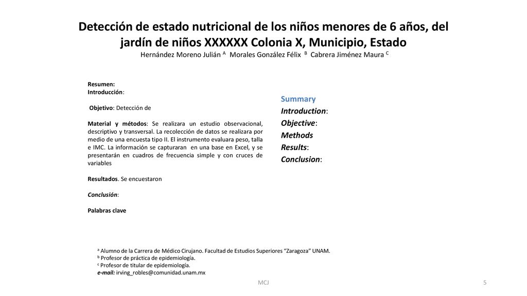 Detección de estado nutricional de los niños menores de 6 años, del jardín de niños XXXXXX Colonia X, Municipio, Estado
