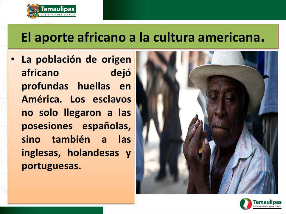 El aporte africano a la cultura americana.
