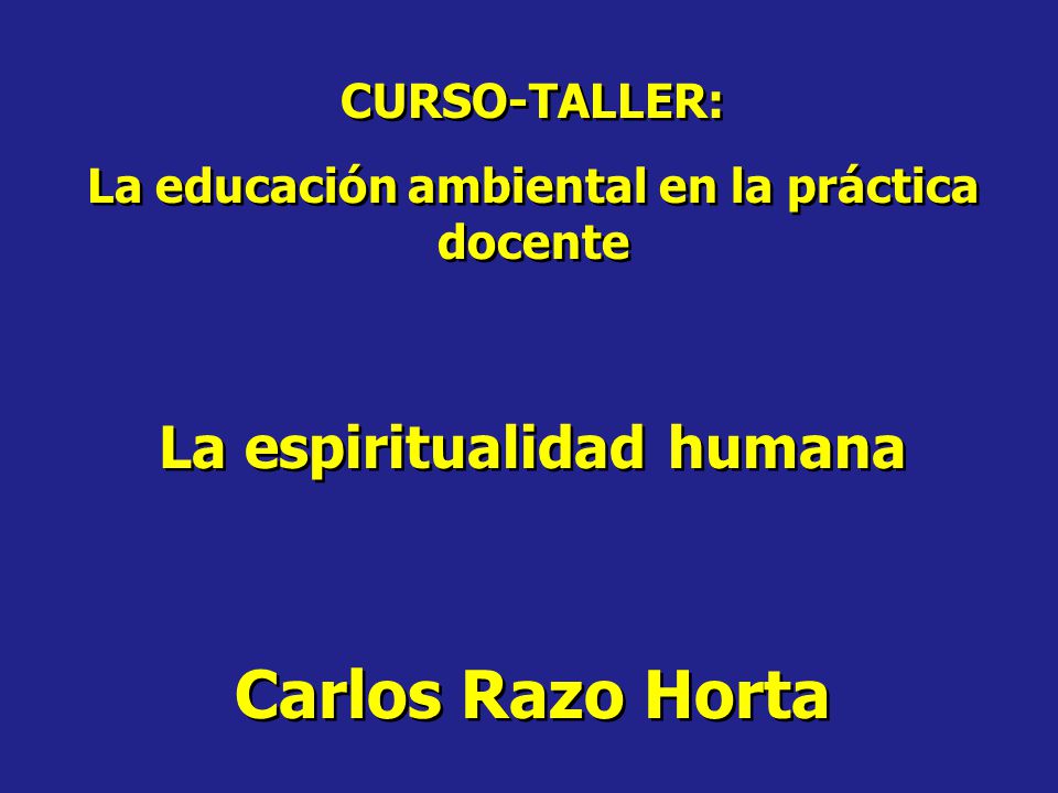 La educación ambiental en la práctica docente La espiritualidad humana