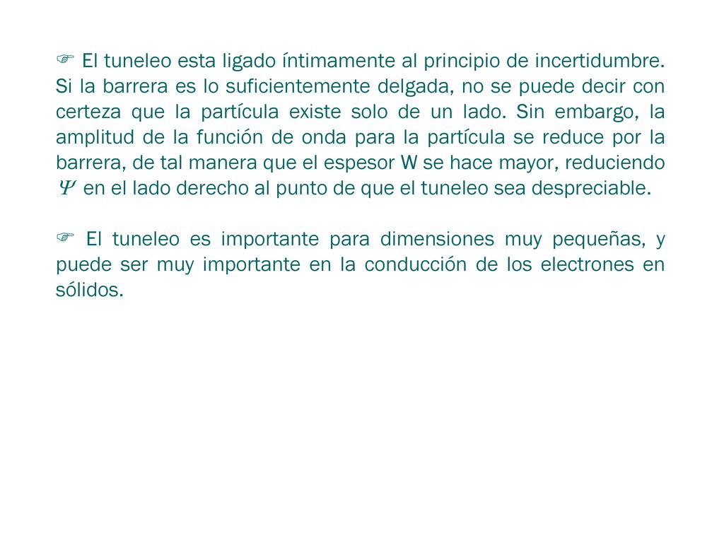  El tuneleo esta ligado íntimamente al principio de incertidumbre