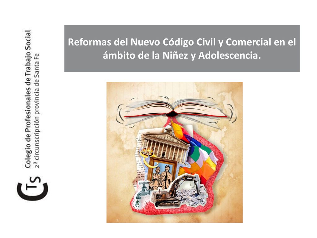 Reformas del Nuevo Código Civil y Comercial en el ámbito de la Niñez y Adolescencia.