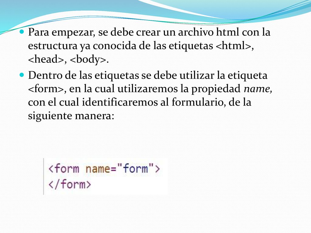 Para empezar, se debe crear un archivo html con la estructura ya conocida de las etiquetas <html>, <head>, <body>.