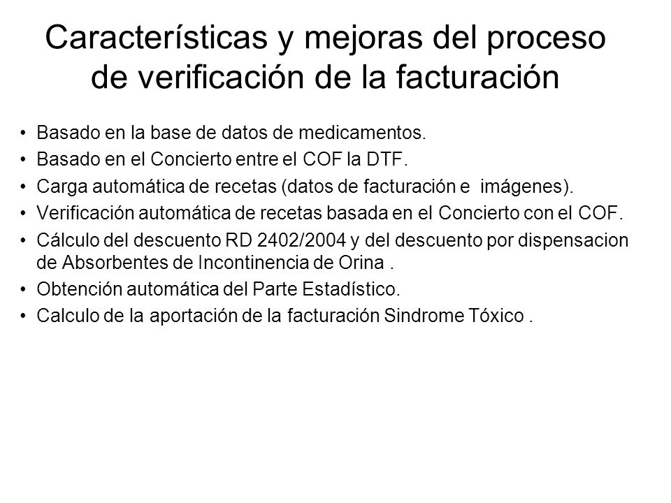 Características y mejoras del proceso de verificación de la facturación