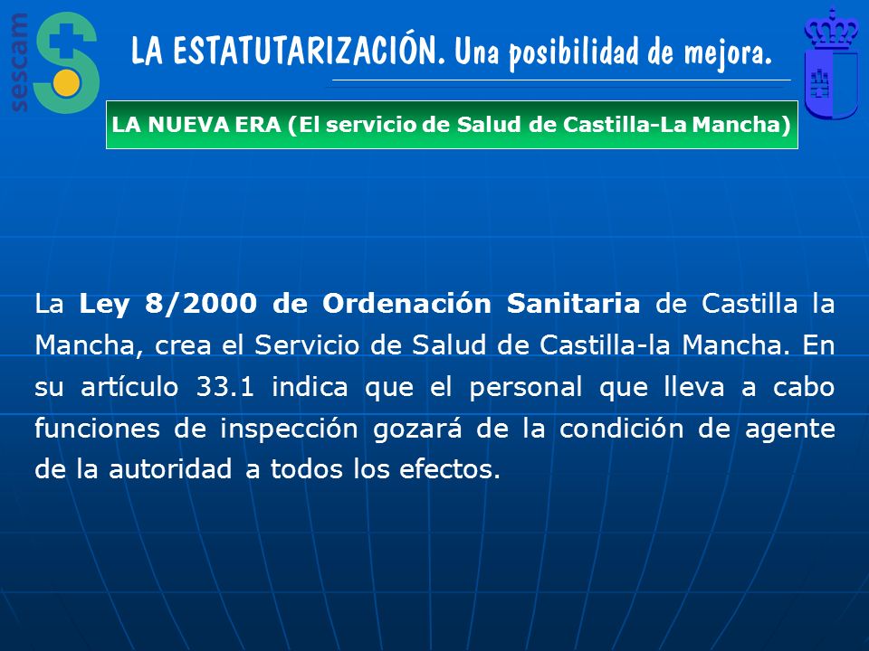 LA NUEVA ERA (El servicio de Salud de Castilla-La Mancha)