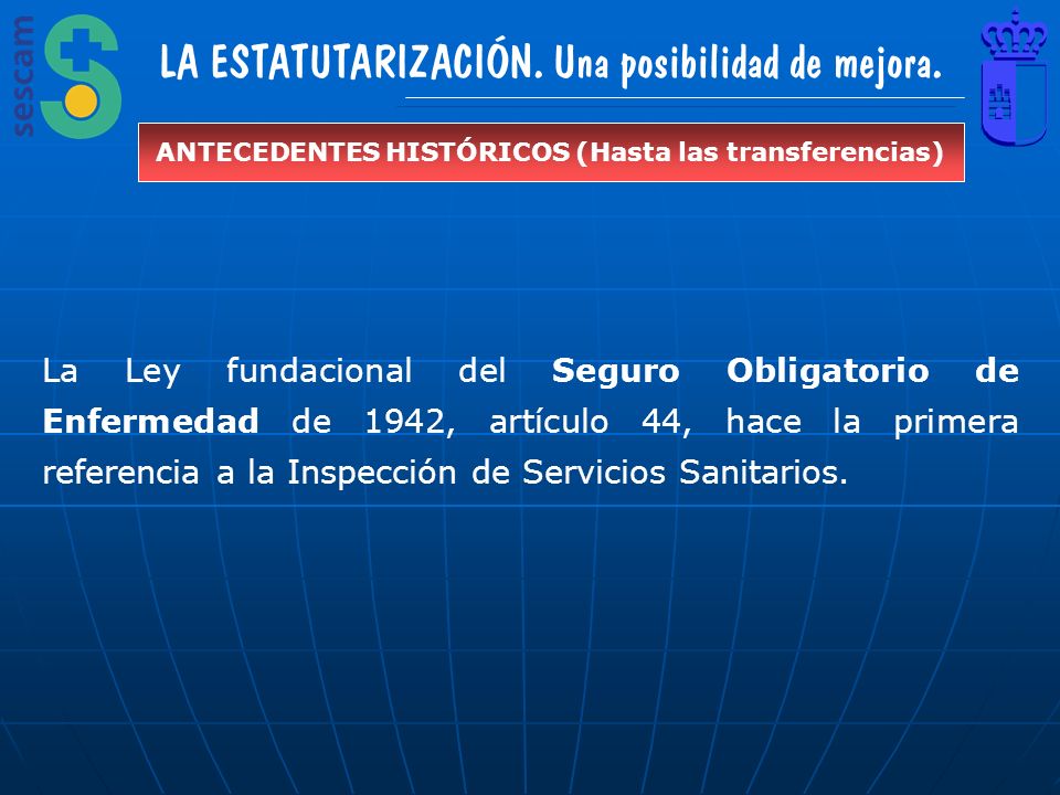 ANTECEDENTES HISTÓRICOS (Hasta las transferencias)