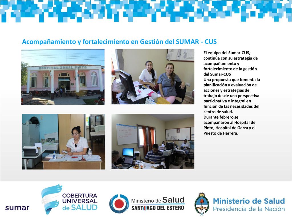 Acompañamiento y fortalecimiento en Gestión del SUMAR - CUS