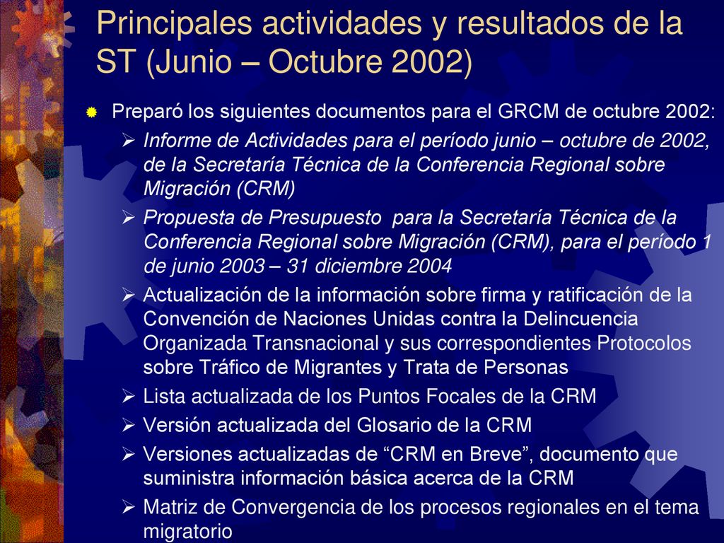 Principales actividades y resultados de la ST (Junio – Octubre 2002)