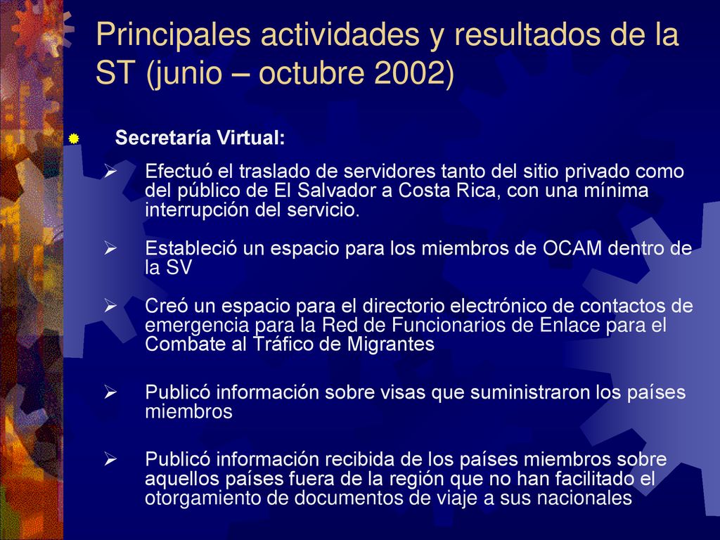 Principales actividades y resultados de la ST (junio – octubre 2002)