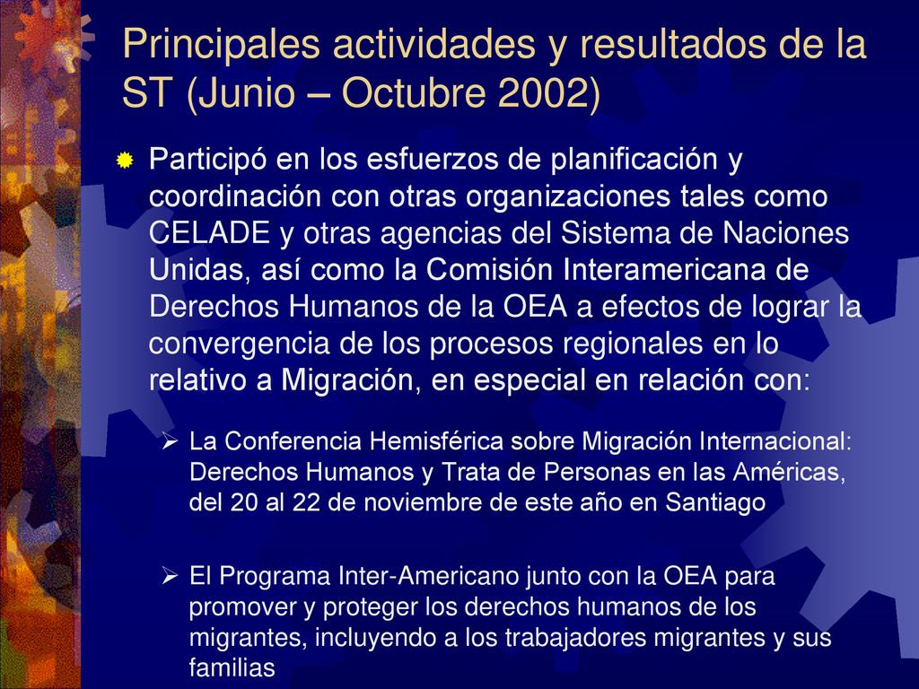 Principales actividades y resultados de la ST (Junio – Octubre 2002)