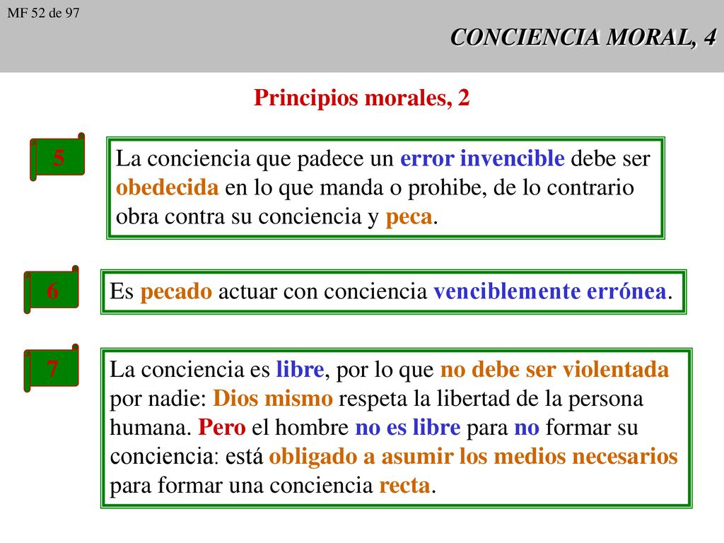 La conciencia que padece un error invencible debe ser