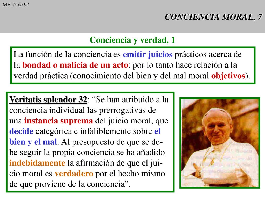 La función de la conciencia es emitir juicios prácticos acerca de