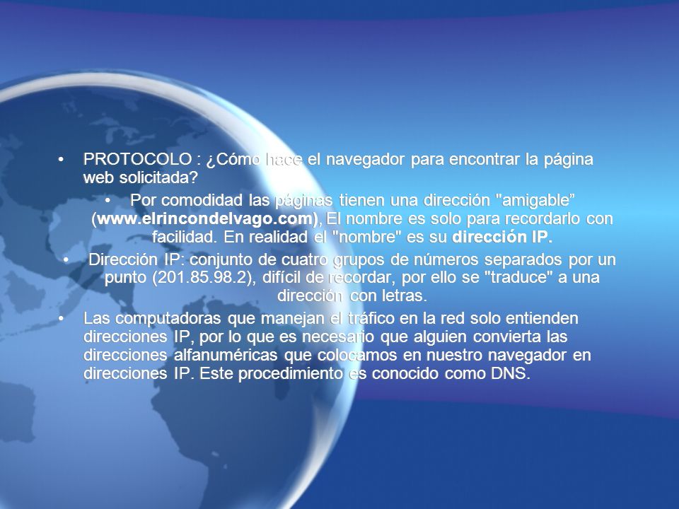 PROTOCOLO : ¿Cómo hace el navegador para encontrar la página web solicitada