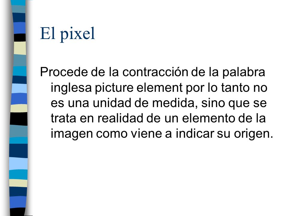 El pixel