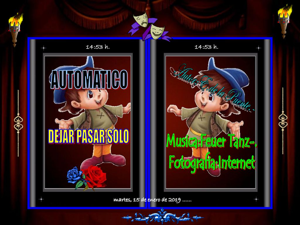 Autor:E.de la Puente.- AUTOMATICO DEJAR PASAR SOLO Musica:Feuer Tanz-.