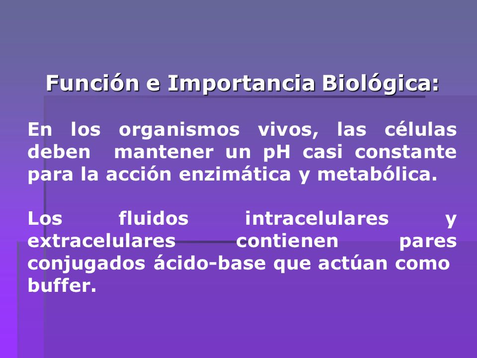 Función e Importancia Biológica: